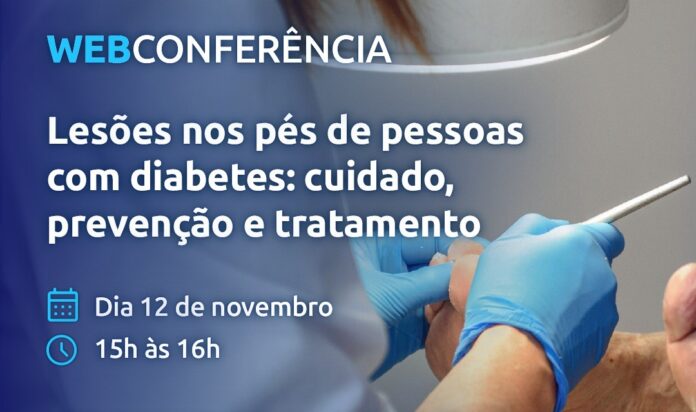Lesões nos pés de pessoas com diabetes: Secretaria de Saúde realiza webconferência sobre cuidados, prevenção e tratamento
