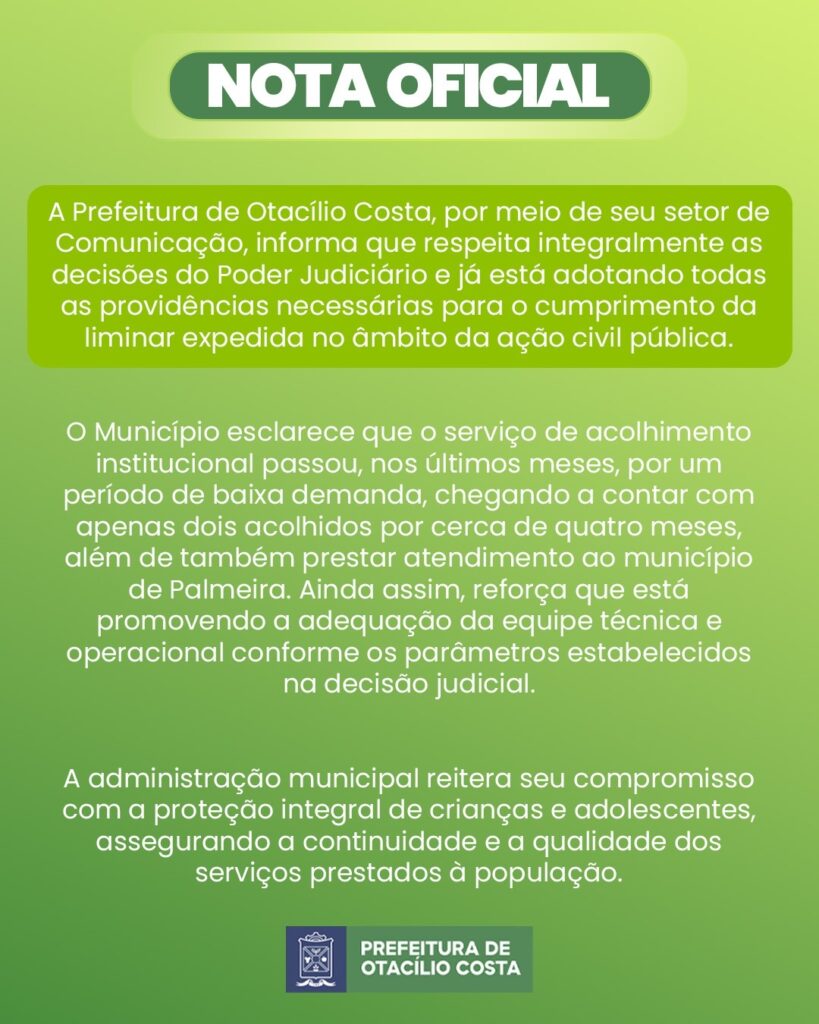 Administração de Otacílio Costa emite nota sobre decisão do Poder Judiciário que exige que o município reforce equipe do serviço de acolhimento para crianças e adolescentes 1 881f1b6e 8fd7 48f5 b805 48b6f5b8f5b0
